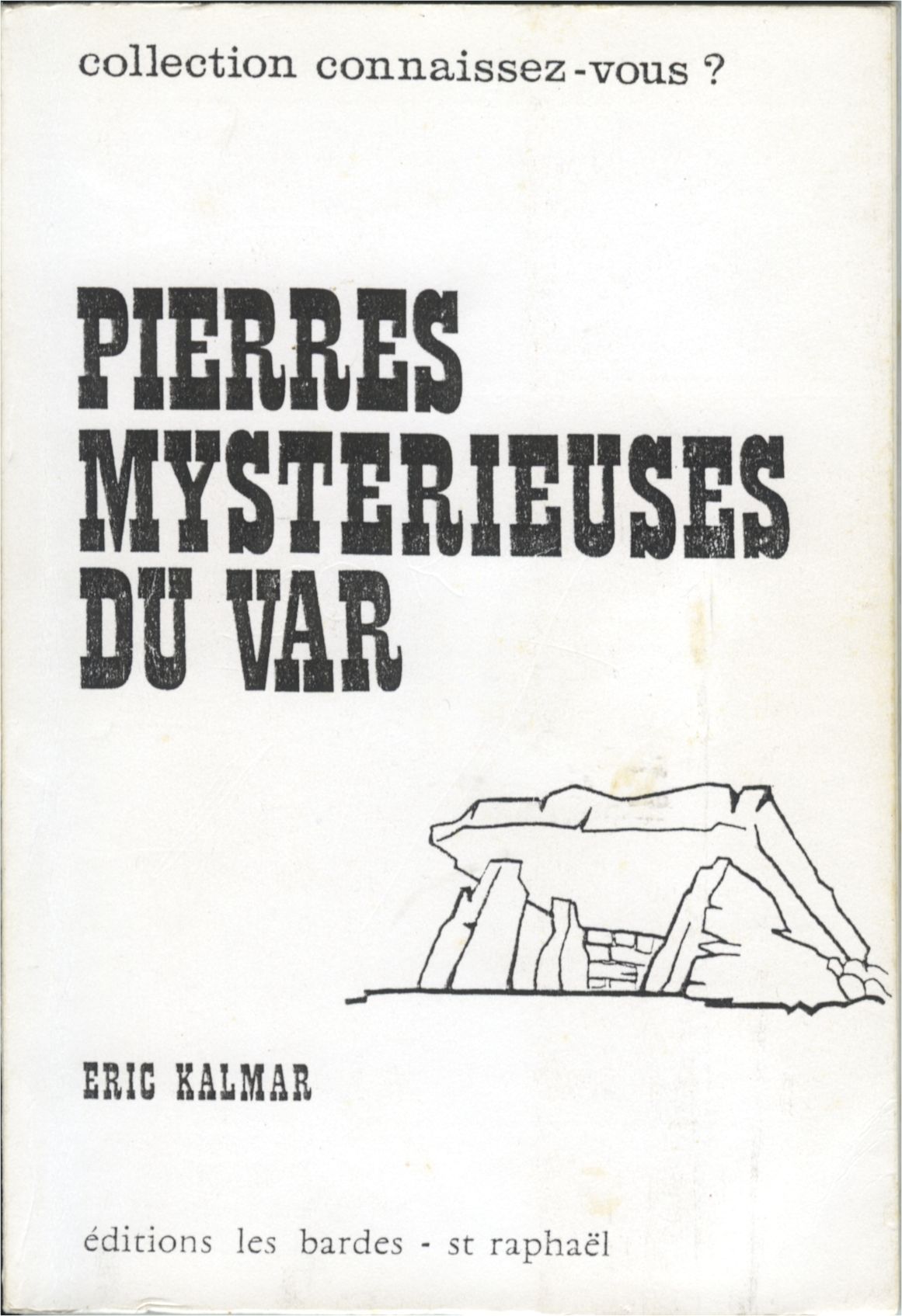 Kalmar Pierres mystérieuses